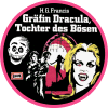 Gruselbutton: Gr�fin Dracula, Tochter des B�sen